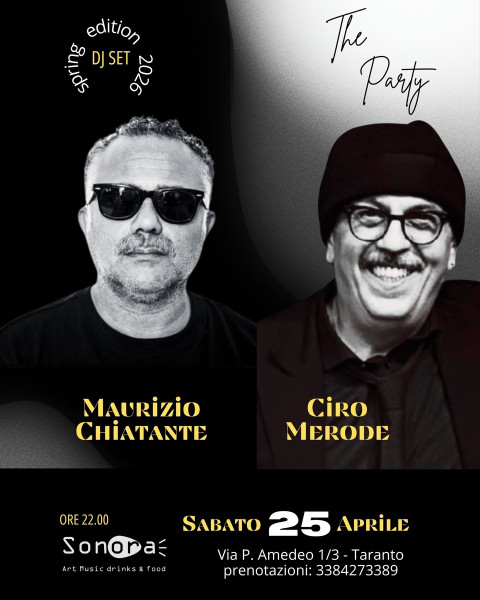 The Party: Ciro Merode e Maurizio Chiatante dj set