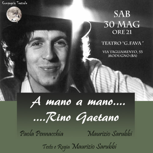 "A MANO A MANO....Rino Gaetano"