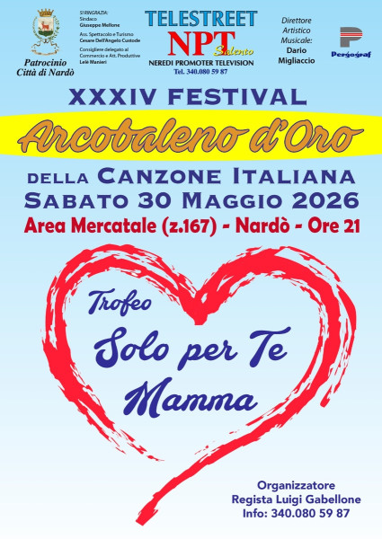 A NARDO' IL XXXIV FESTIVAL ARCOBALENO D’ORO DELLA CANZONE ITALIANA