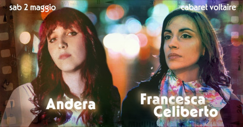 ANDERA & FRANCESCA CELIBERTO Live