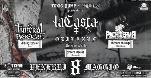 OLIBANVM RELEASE PARTY: Lacasta + Funeral Boogie + Pachiderma