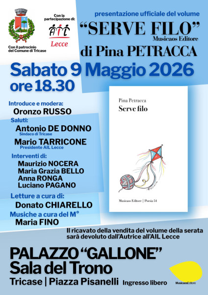 Presentazione ufficiale del volume “Serve filo” di Pina Petracca