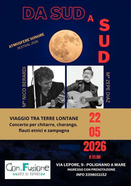ATMOSFERE SONORE festival 2026 - DA SUD A SUD - viaggio tra terre lontane - m° NICO BERARDI E m° ZEPE DIAZ in concerto