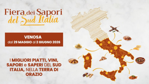 A Venosa (PZ) ritorna la Fiera dei Sapori del Sud Italia: dal 29 maggio al 2 giugno 2026. I migliori piatti, vini, sapori e saperi si incontrano nella terra di Orazio
