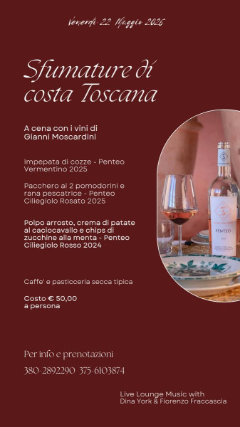 Sfumature di Costa Toscana- A cena con i vini di Gianni Moscardini  e la musica di Dina York e Fiorenzo Fraccascia
