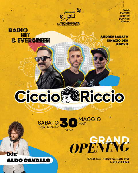 Inaugurazione della 'Nchianata con i DJ di Ciccio Riccio e Aldo Cavallo resident, sabato 30 maggio a Torricella (Ta).