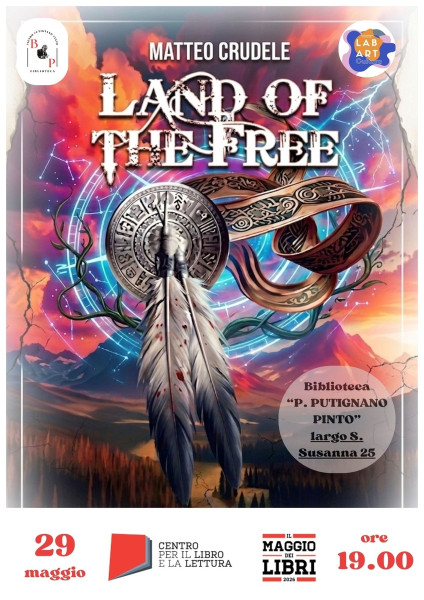 "Land of the Free" - Matteo Crudele per IL MAGGIO DEI LIBRI 2026