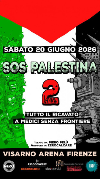 S.O.S. PALESTINA2! Aperte le prevendite per l'edizione 2026 a FIRENZE