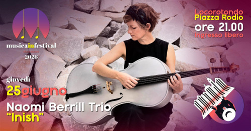 MUSICAinFESTIVAL 2026 | Naomi Berrill Trio | Inish