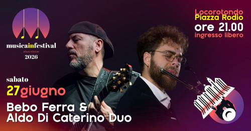 MUSICAinFESTIVAL 2026 | Bebo Ferra & Aldo Di Caterino Duo