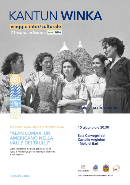 Kantun Winka -Presentazione libro 'Alan Lomax, un americano nella Valle dei Trulli’