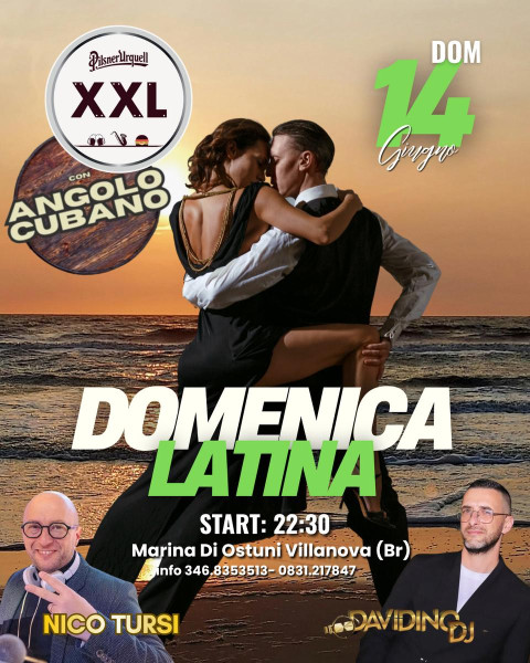 La Domenica Latina XXL con Nico Tursi e Davidino DJ
