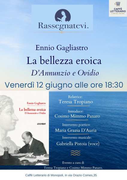 Rassegnatevi  D’Annunzio e Ovidio: la bellezza come sfida eroica- Ennio Gagliastro