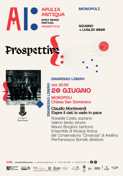 Apuliantiqua 2026 - Prospettive | Claudio Monteverdi; s'apre il ciel io vado in pace