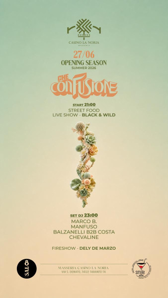 OPENING SUMMER CHE CONFUSIONE