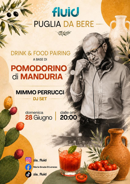 Serata "Pomodorino di Manduria" con food&drink a tema e Mimmo Perrucci dj set, domenica 28 giugno al Fluid di Manduria