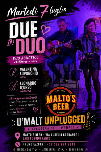 Rassegna U Malt Unplugged: Due in Duo live. Storie d'amore e altri disastri sotto le stelle