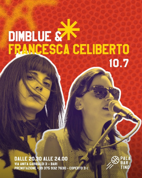 Dimblue + Francesca Celiberto live