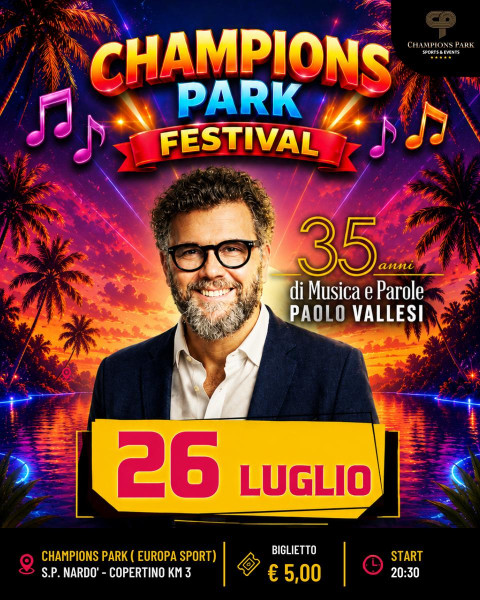 CHAMPIONS PARK FESTIVAL - Paolo Vallesi