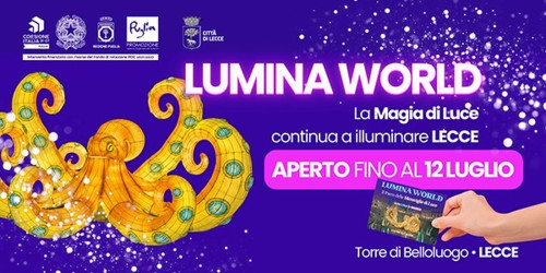 LUMINA WORLD - Il parco delle meraviglie di luce