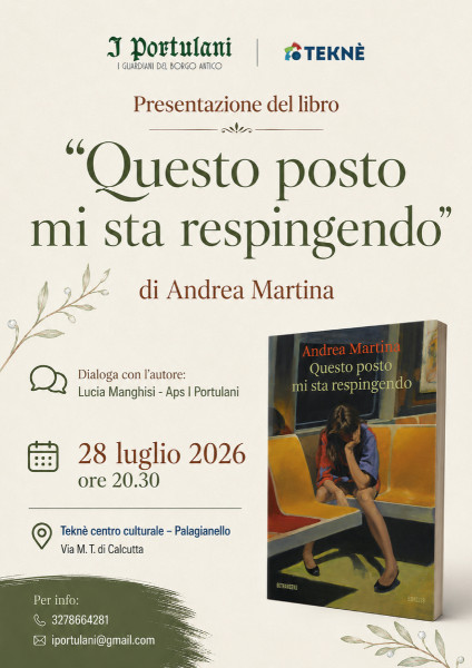 Presentazione del libro "Questo posto mi sta respingendo" di Andrea Martina