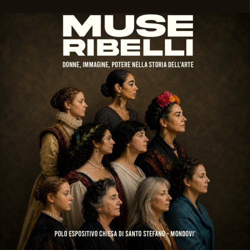 Muse Ribelli, Donne, Immagine, Potere nella Storia dell'arte