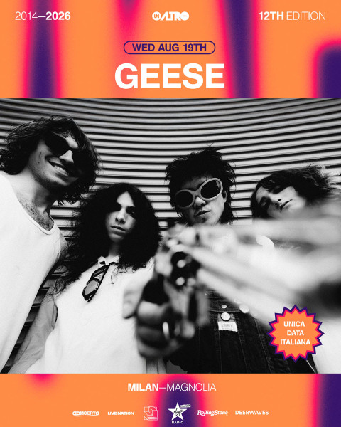 GEESE - UNALTROFESTIVAL  2026