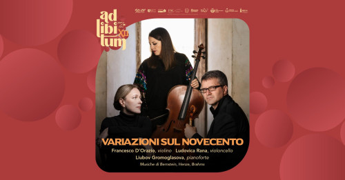 VARIAZIONI SUL NOVECENTO - Ad Libitum XII