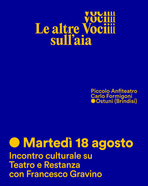 TEATRO E RESTANZA - Le altre voci sull'aia